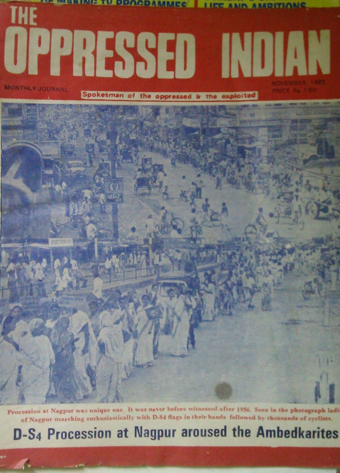 “The Oppressed Indian”, a monthly journal was started by Saheb Kansi Ram