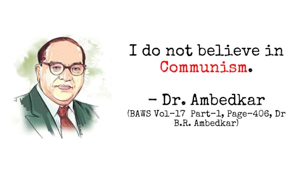 Dr Ambedkar on Communism