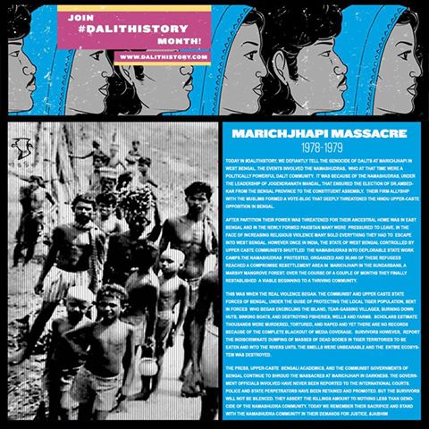 Dalit History Month - Remembering the genocide of Dalits at Marichjhapi in West Bengal